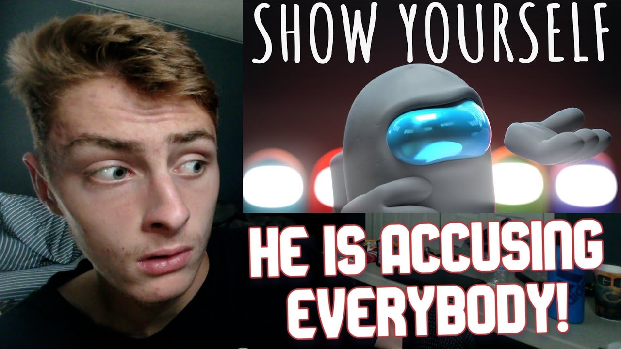 REALLY SNEAKY! Show Yourself - Among Us Song | REACTION