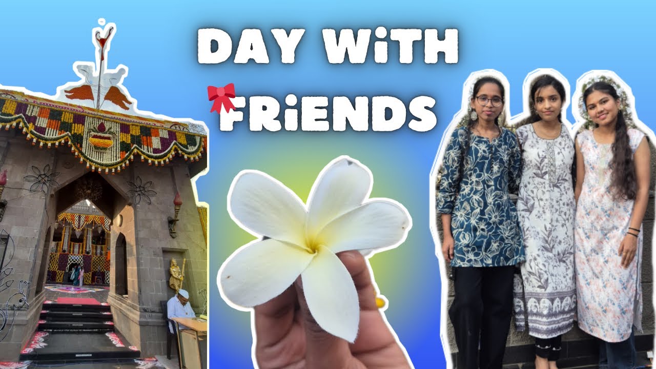 Mandir, Panipuri, Coffee आणि Makeup🛕💄☕ | Friends Vlog | Marathi Vlog 