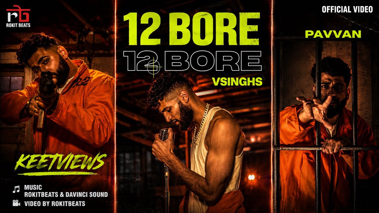 12 BORE - VSINGHS | KEETVIEW$ | PAVVAN | ROKITBEATS | DAVINCI SOUNDS