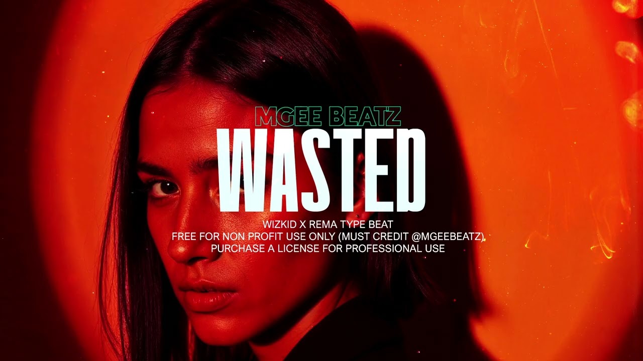 "WASTED" - Rema x Wizkid Type Beat | Afrobeat Instrumental 2026