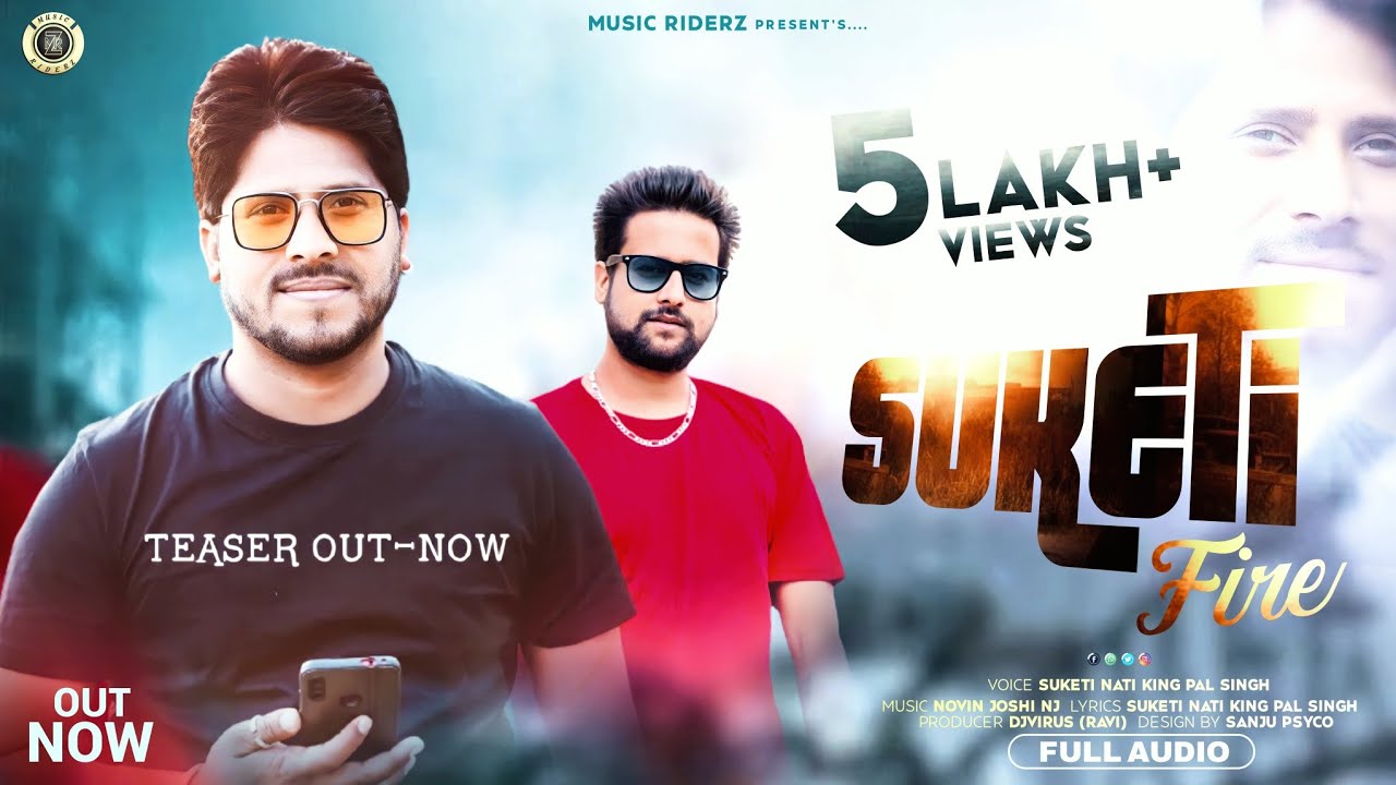 SUKETI FIRE | Latest Pahari Songs 2022 @SuketiNaatiKingPalSingh @IVYNJMusic | Music RiderZ