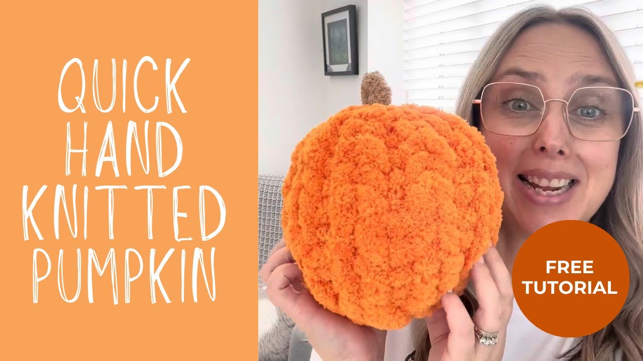 Quick Hand-Knitted Pumpkin 🎃 | Step by Step Tutorial with Chunky Blanket Yarn