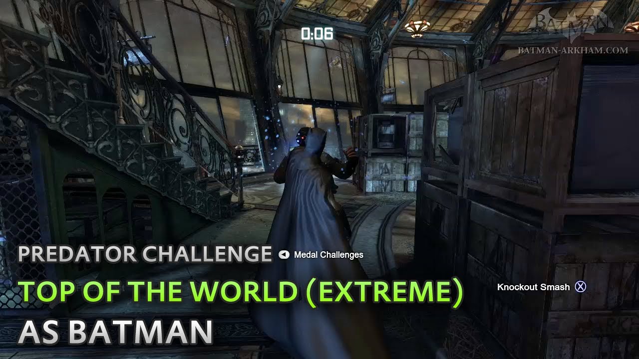 Batman: Arkham City - Top of the World (Extreme) [as Batman] - Predator Challenge