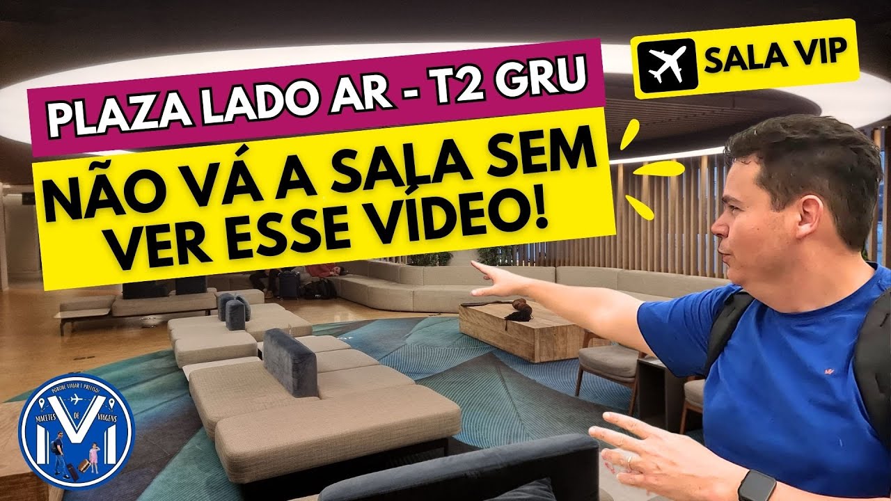 PLAZA PREMIUM LOUNGE: NÃO VÁ A SALA SEM ASSISTIR ESSE VÍDEO! NO T2 DE GUARULHOS LADO AR ! 
