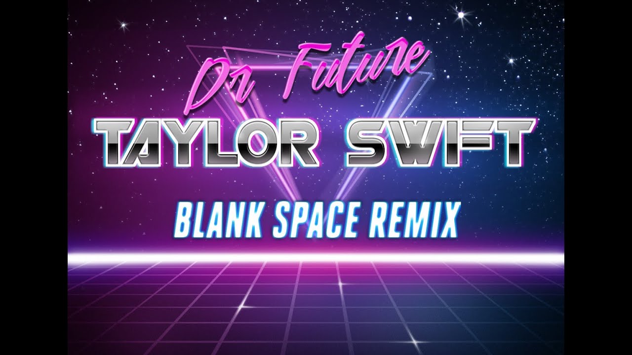 Blank Space (Bootleg)