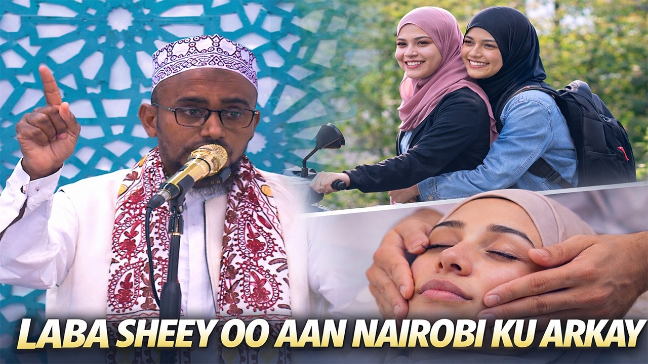 2 Shey oo yaab leh  Nairobi aan ku arkay || Sh Abdirazak fiqi