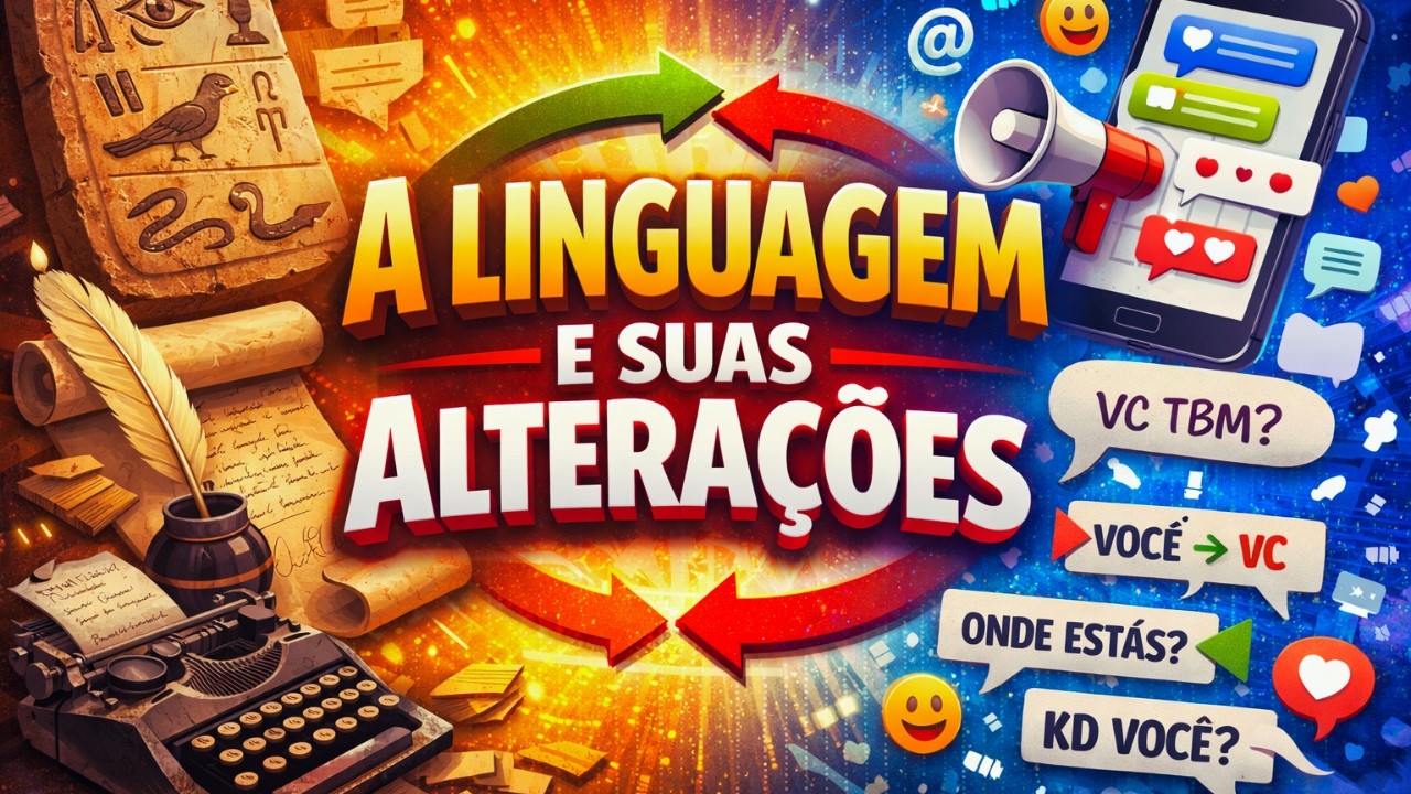 A Linguagem E Suas Alterações Parte 3