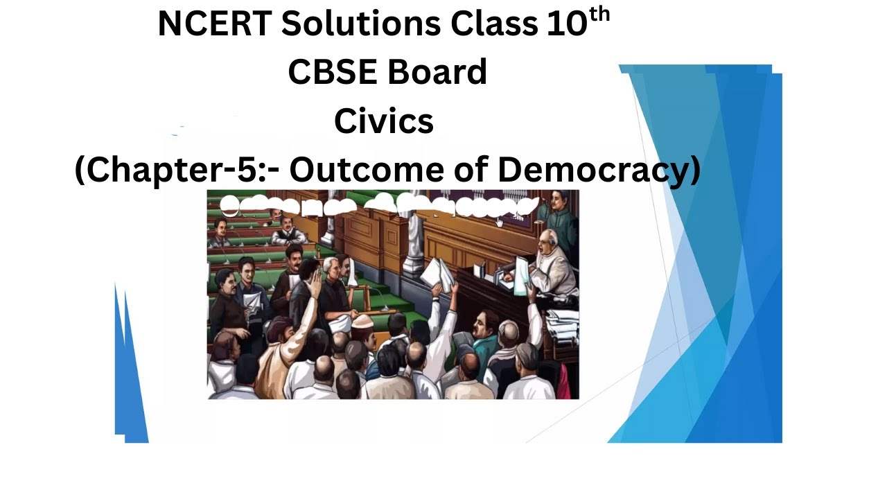 Outcome of Democracy  | Class 10th Civics | NCERT Solutions | Board Exam 2026 | Easy Explanation