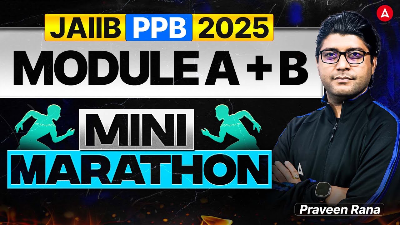 JAIIB PPB Mini Marathon | JAIIB PPB 2025  | JAIIB PPB Module A+ B | Praveen Rana