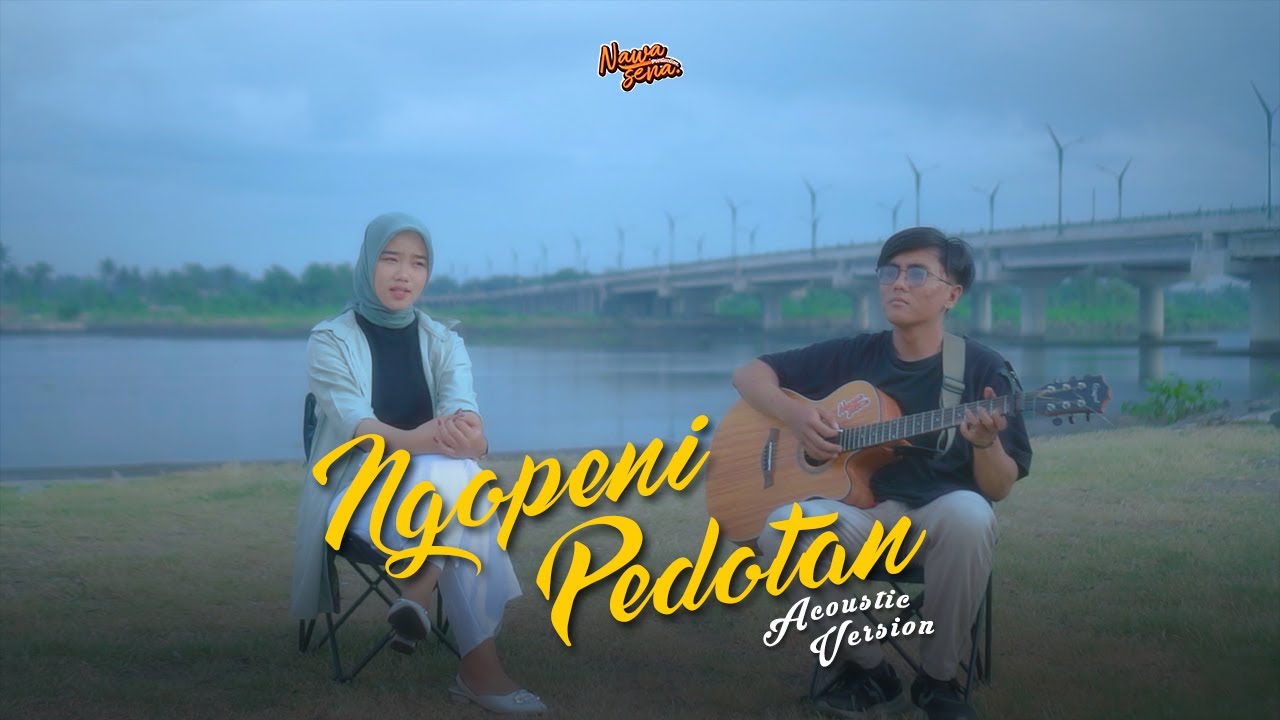 Ngopeni Pedotan - Nawasena (Acoustic Version)