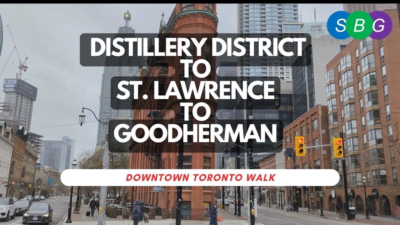 Discover Toronto Series: Part 2 - Distillery to St. Lawrence to Gooderham Building 🚶‍♂️🌆