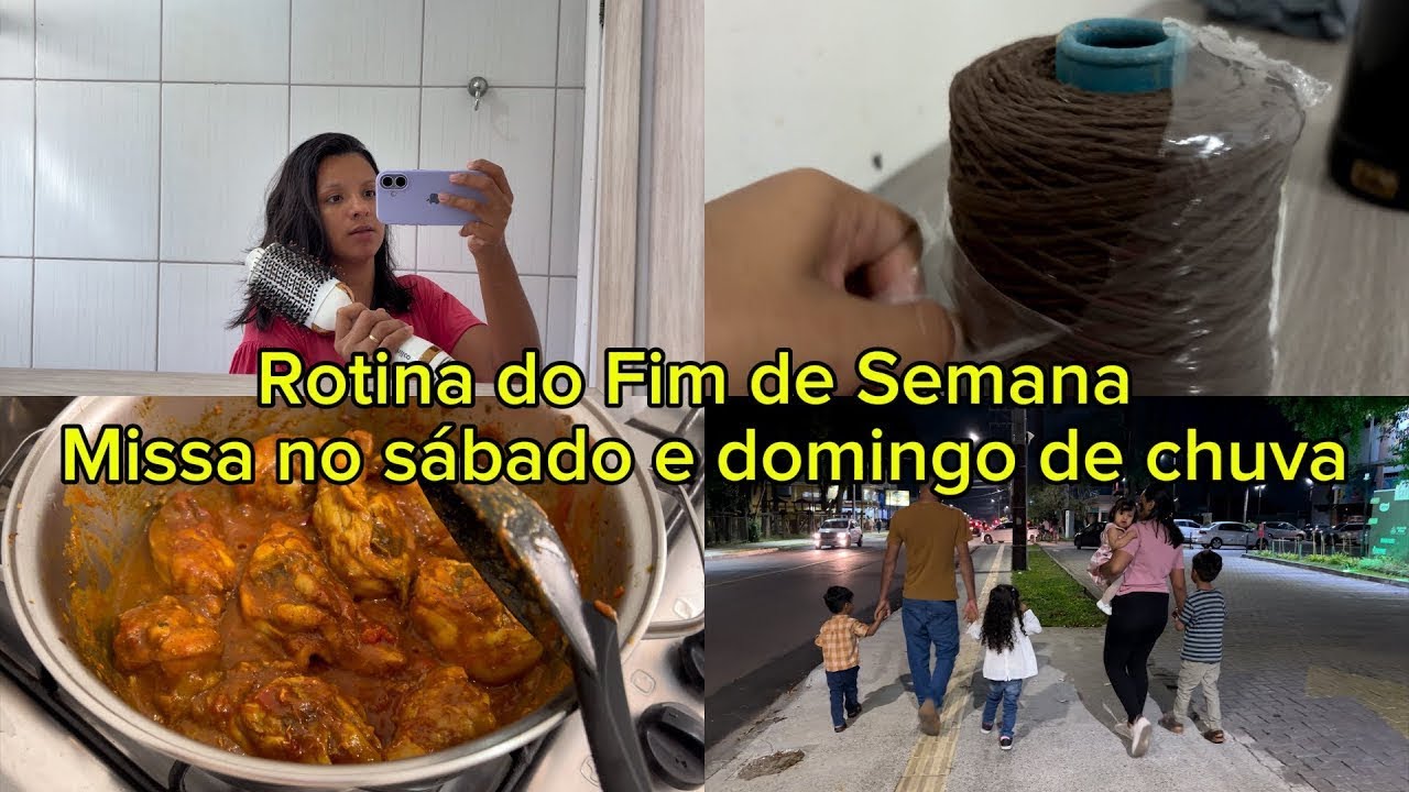 Vlog: Fim de Semana de Rotina | Missa à noite e Domingo de Chuva em Casa.