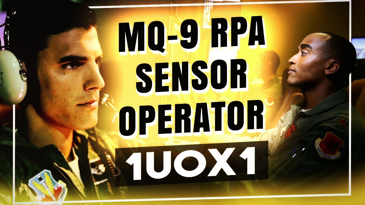 Оператор сенсора MQ-9 RPA - 1U0X1 - Карьера в ВВС