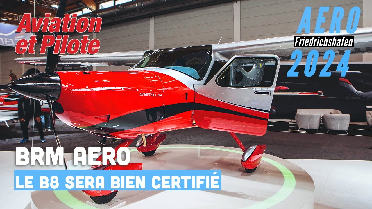 AERO 2024 - BRM AERO, Le B8 sera bien certifié