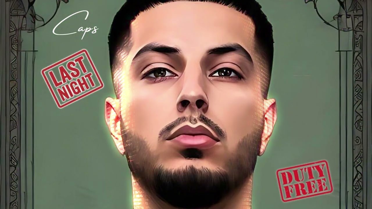 Caps - Last Night (Official Audio)