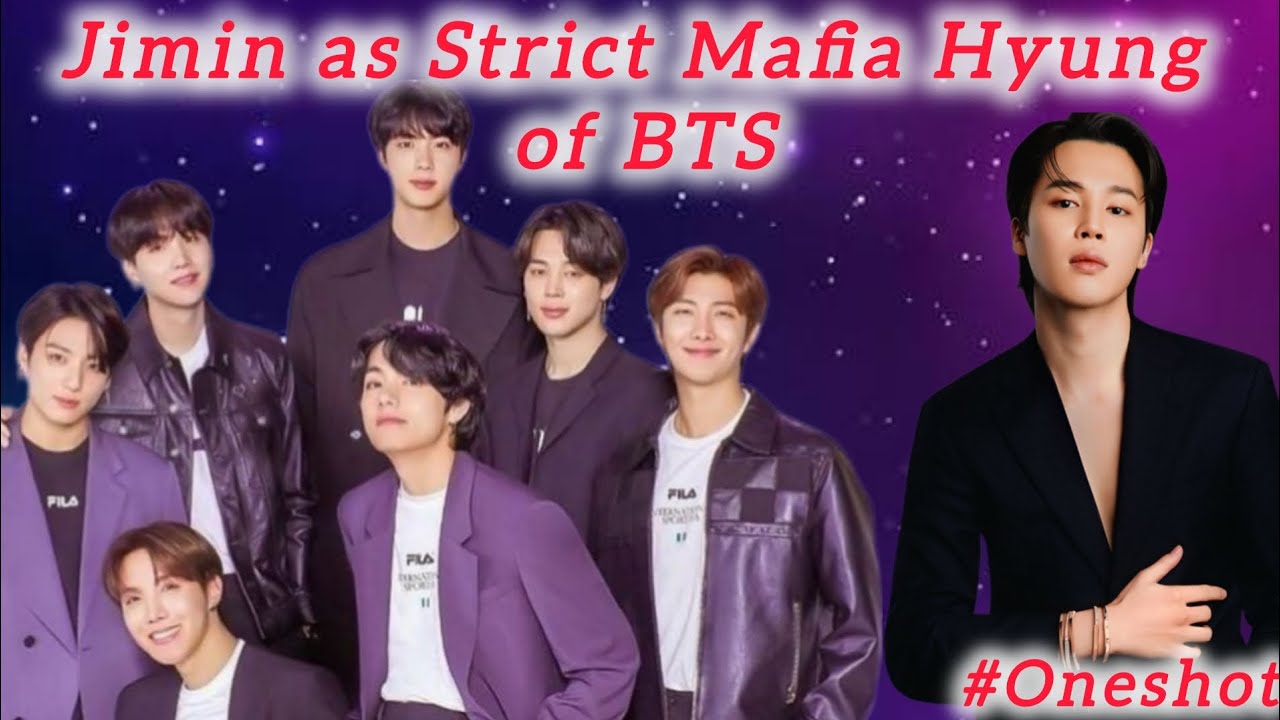 Jimin as Strict Mafia Hyung of BTS | Oneshot | Bangtan Fictionz