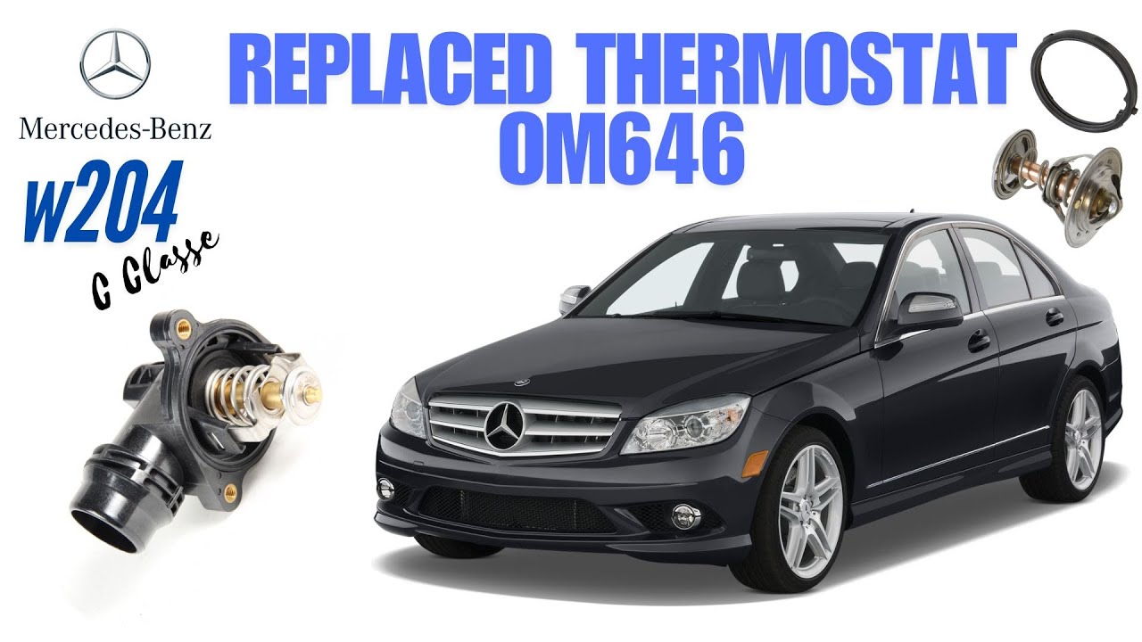 Mercedes C Class W203 , W204 OM646 Engine cooling thermostat replaced , Motorkühlthermostat ersetzt