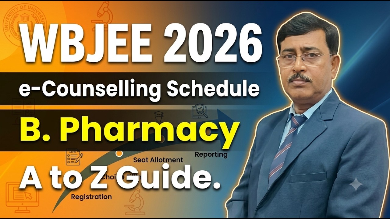 WBJEEB B.Pharm Counselling Schedule 2026 Released: Dates, Fees & Choice Locking