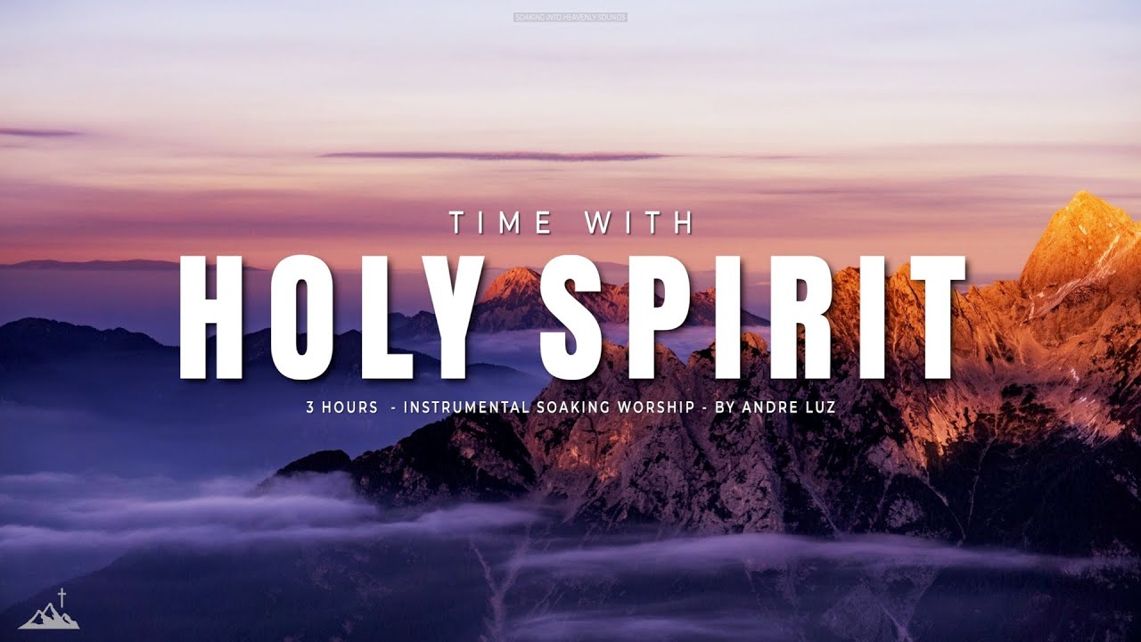 TIME WITH HOLY SPIRIT // INSTRUMENTAL SOAKING WORSHIP // SOAKING WORSHIP MUSIC