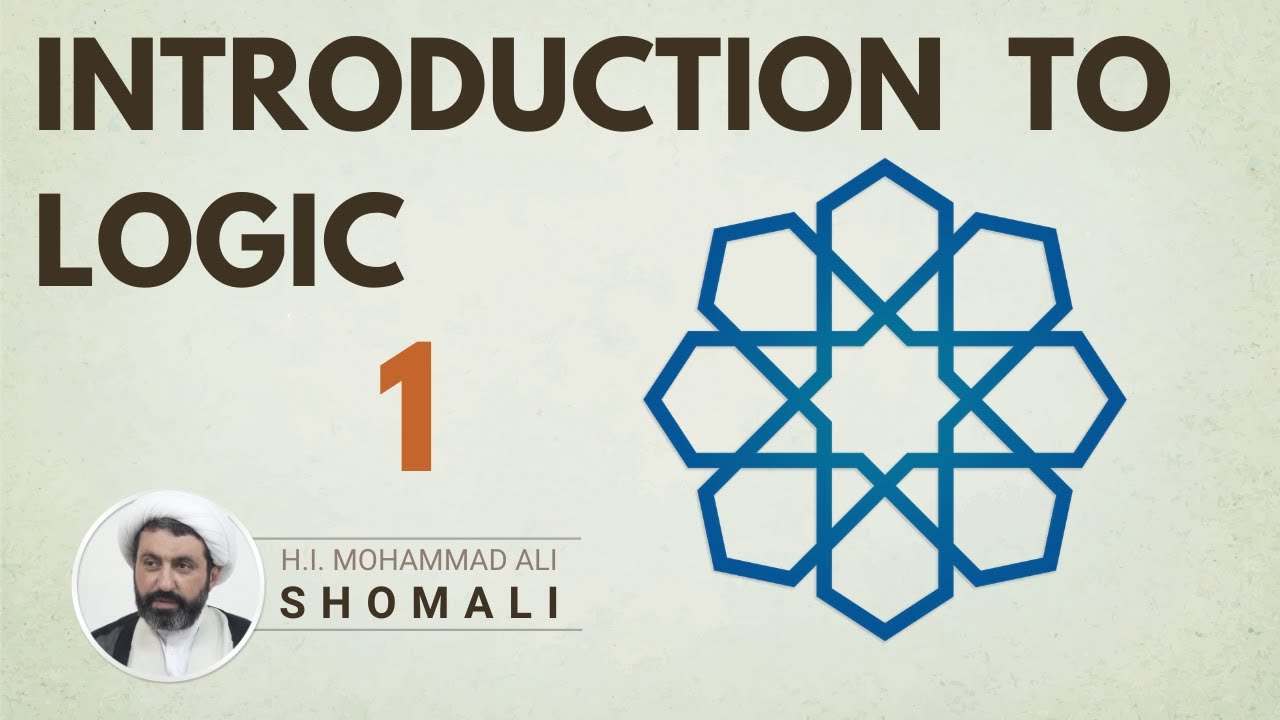 Introduction to Logic, Lecture 1, Sheikh Dr Shomali, 23rd Jan 2018