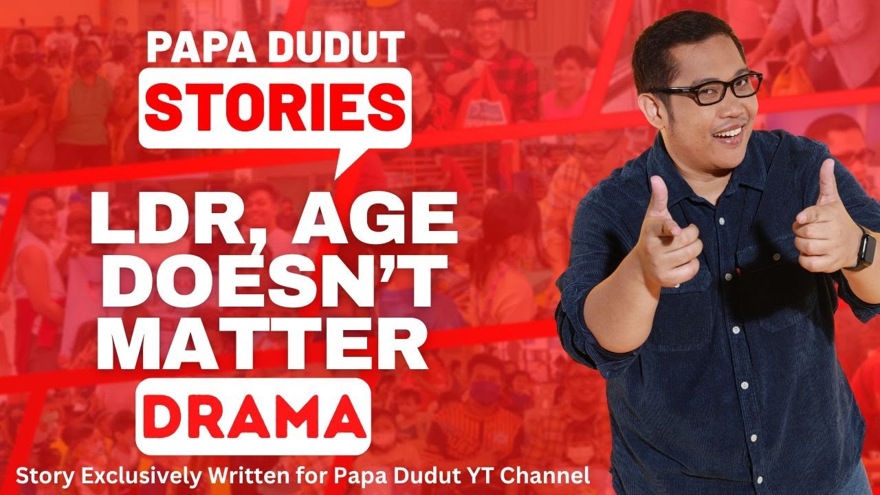 LDR AGE DOESN'T MATTER | PRINCESS | PAPA DUDUT STORIES
