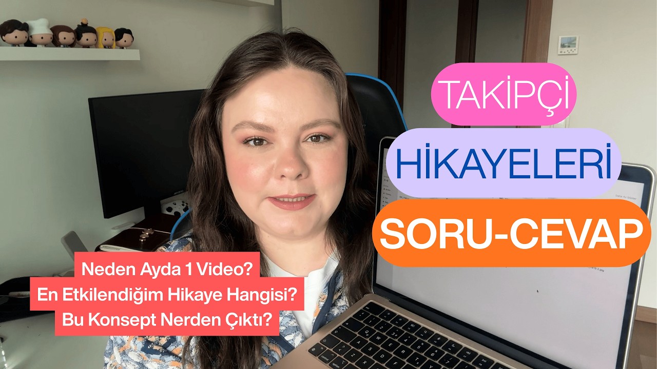 TAKİPÇİ HİKAYELERİ SORU CEVAP//Neden Ayda 1 Video?Bu Konsept Nerden Çıktı?