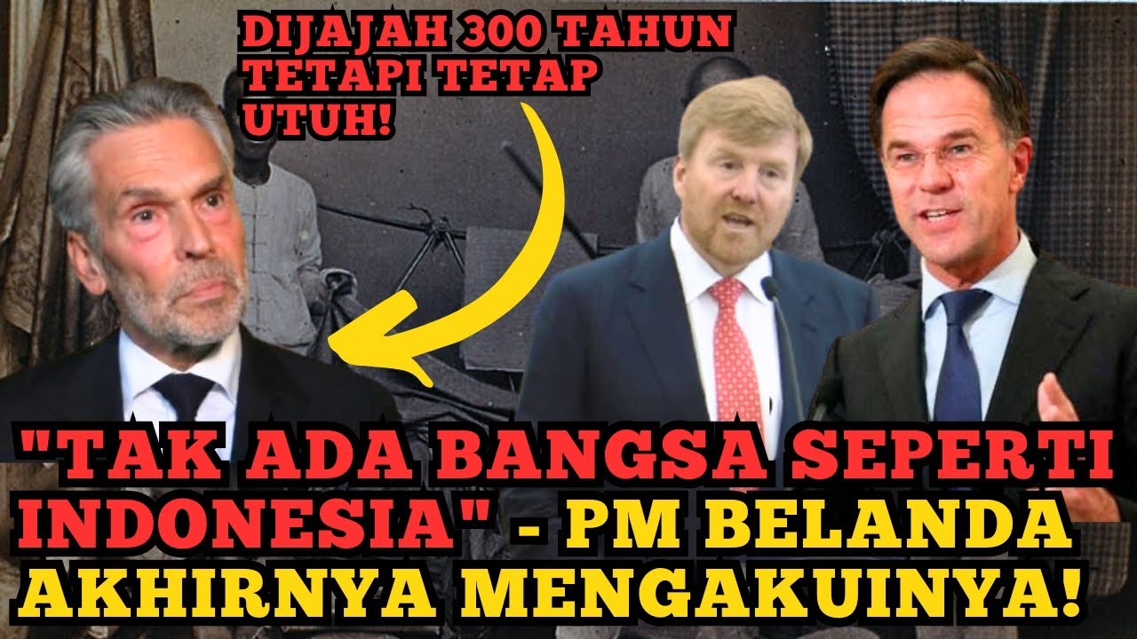 PM Belanda Menyesal: Indonesia Tak Akan Pernah Terlupakan!