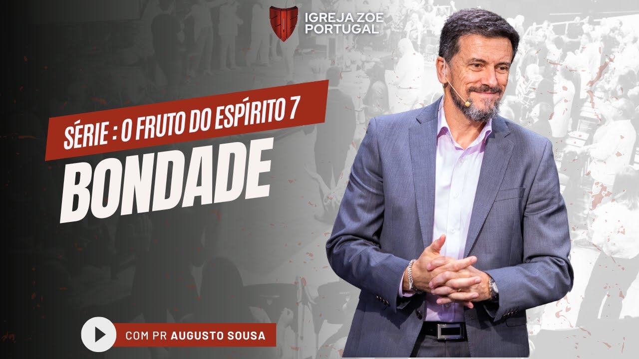 BONDADE | Pr Augusto Sousa //A Justiça de Deus em Ação 💥