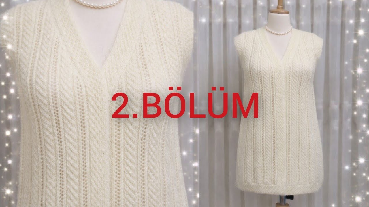 AJURLU YILDIZ YELEK YAPIMI #knitting #crochet #yelek #yelekmodelleri #örgü #örgümodelleri #trend 