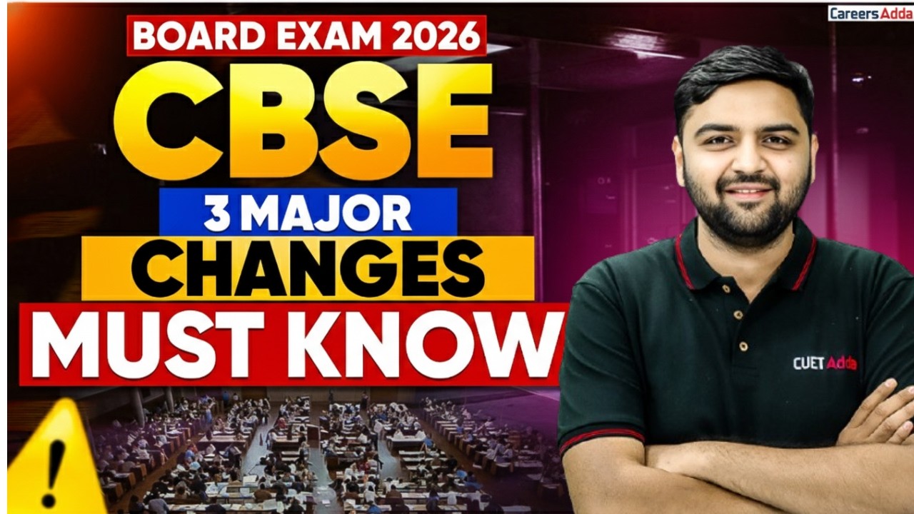 CBSE 2026 Big Update! 3 Major Changes | CBSE Latest Update