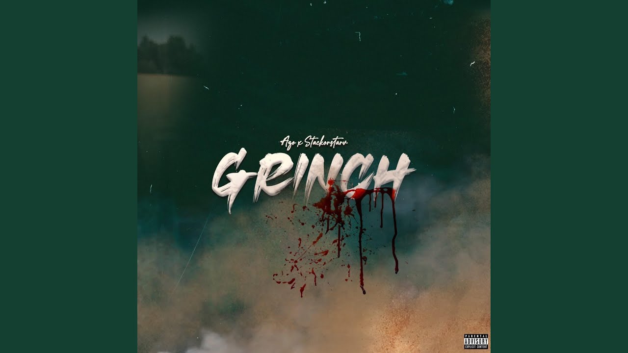 Grinch (feat. Stackorstarv)