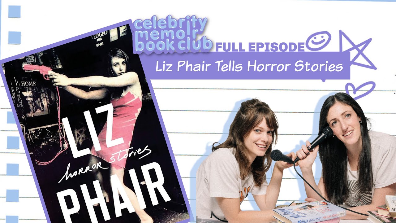Liz Phair Tells Horror Stories -- Celebrity Memoir Book Club -- Full Episode