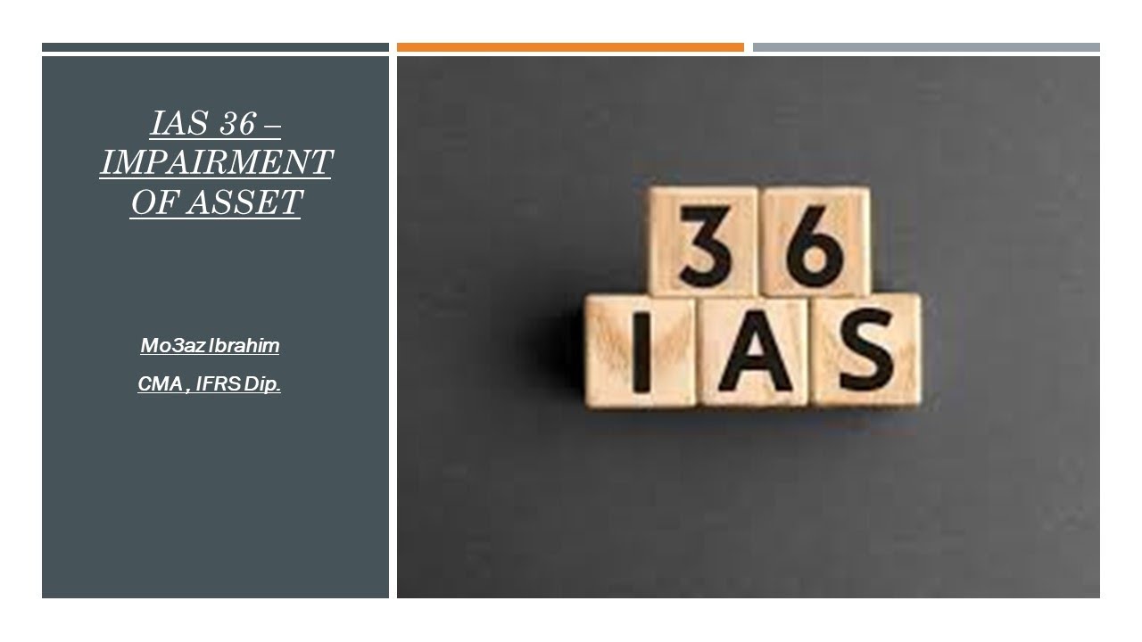 IAS 36 - Impairment of Assets