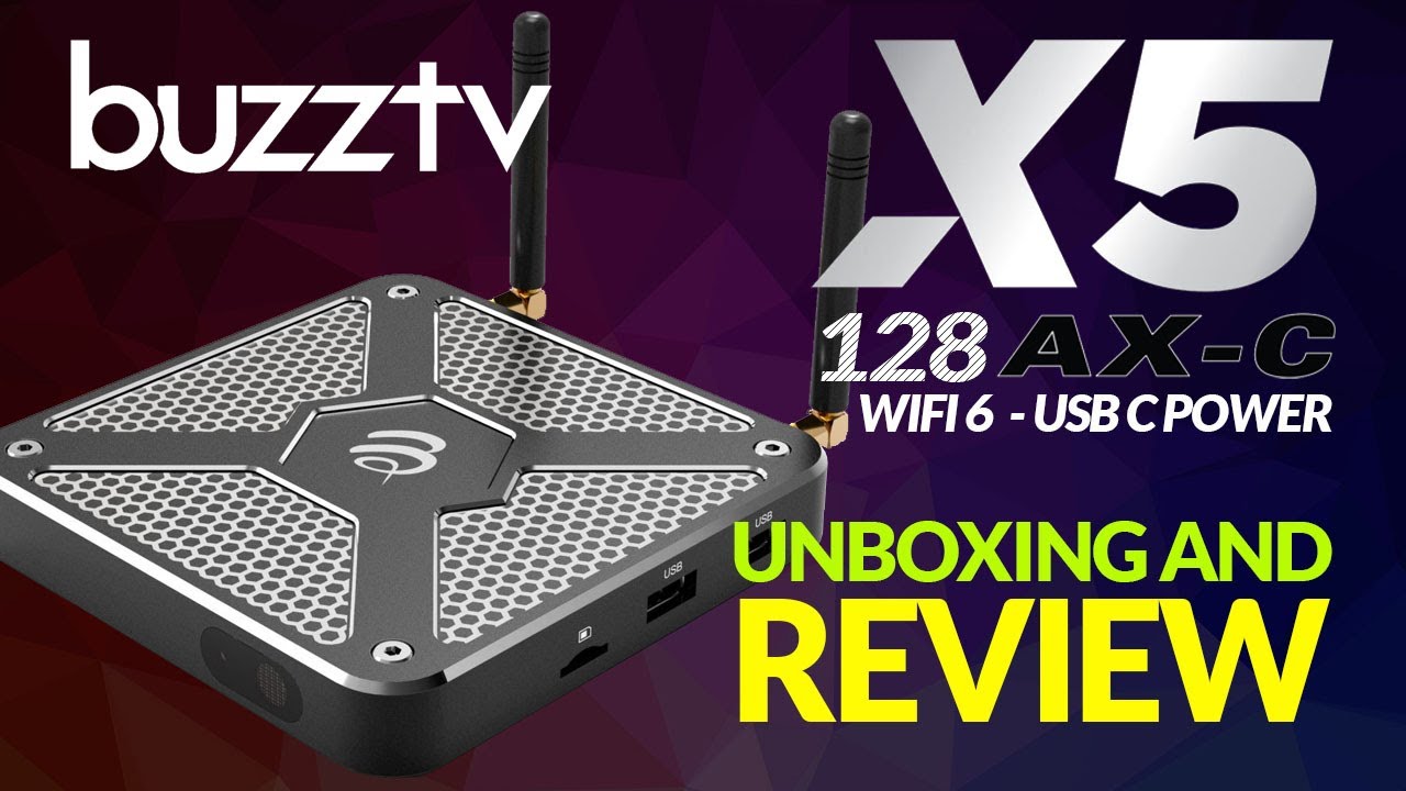 Buzztv X5 128 AX-C | Unboxing and Review