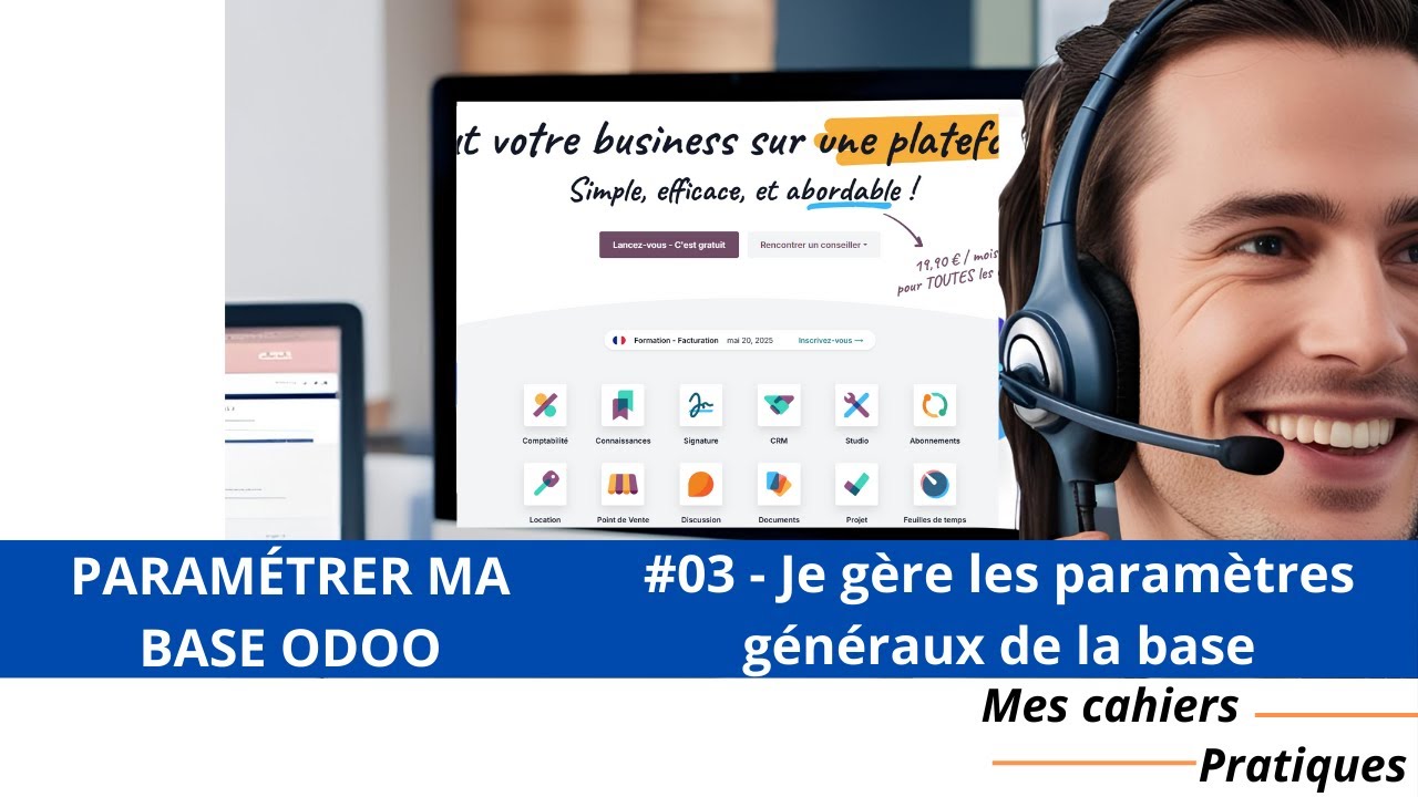 #03 – Formation Odoo : Simplifie ta gestion avec les bons réglages - Partie 1/2