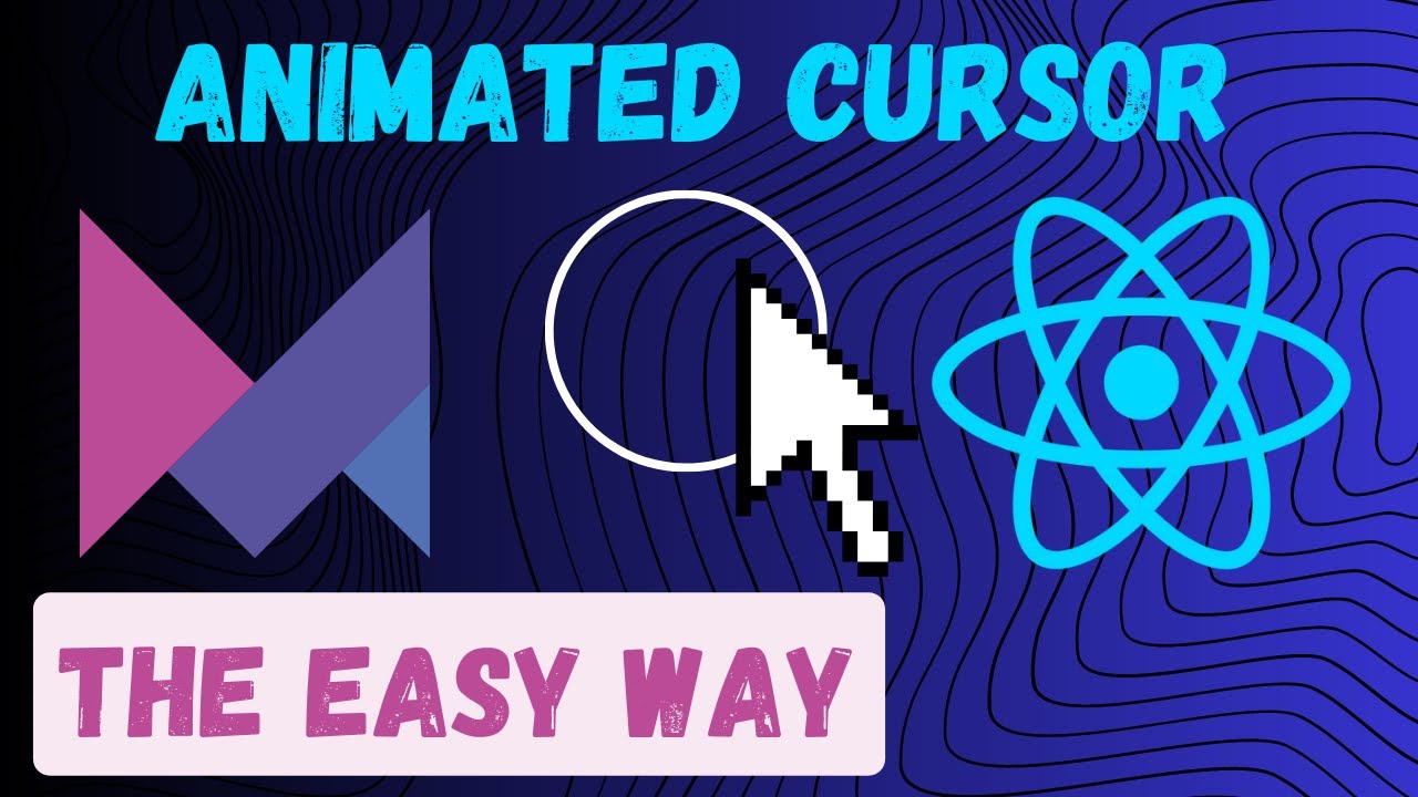 ازاي تعمل Custom Cursor باستخدام React و Framer Motion