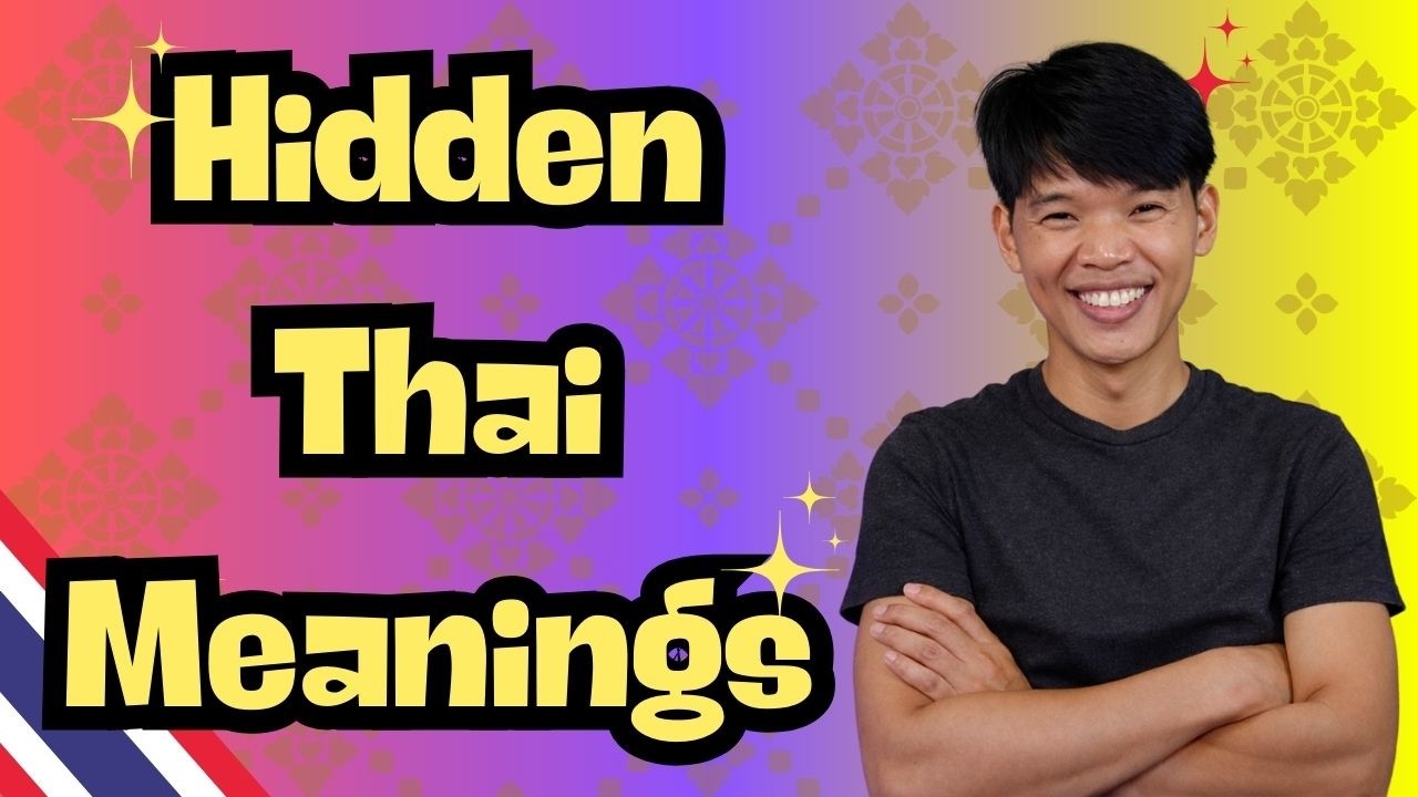 Thai Words with Hidden Meanings | Thai Connotation Explained