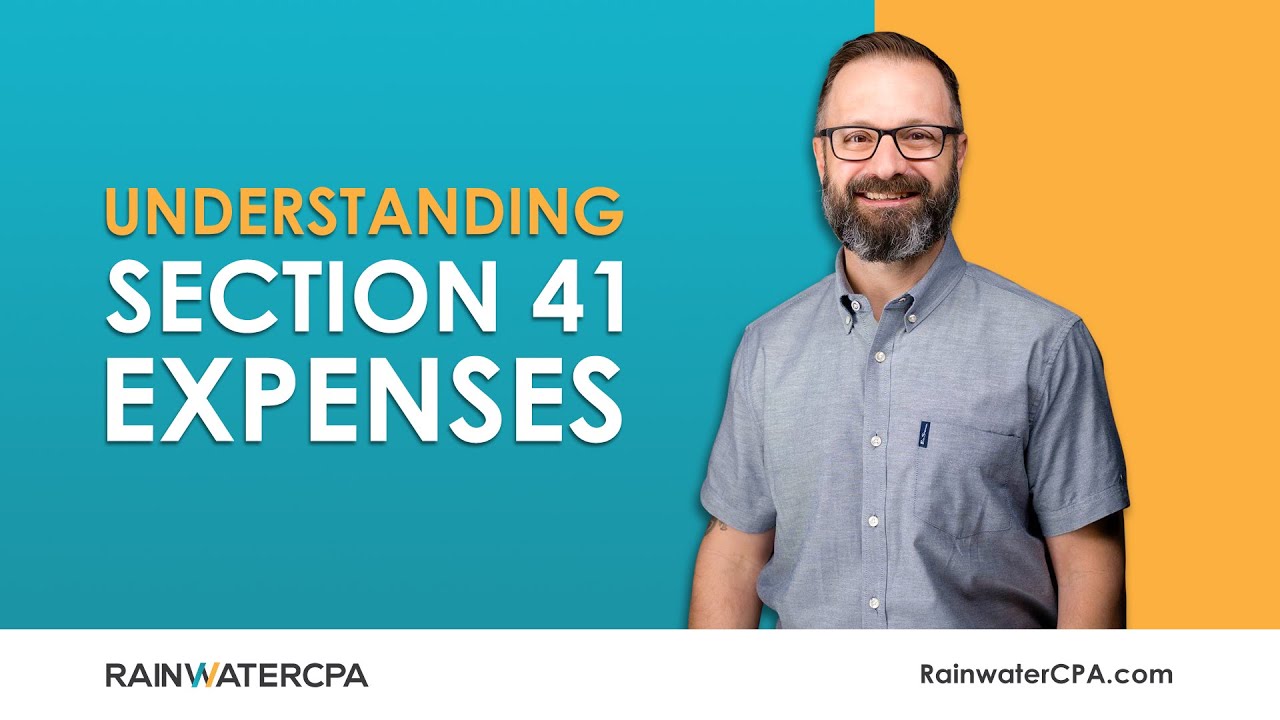 Understanding Section 41 Expenses