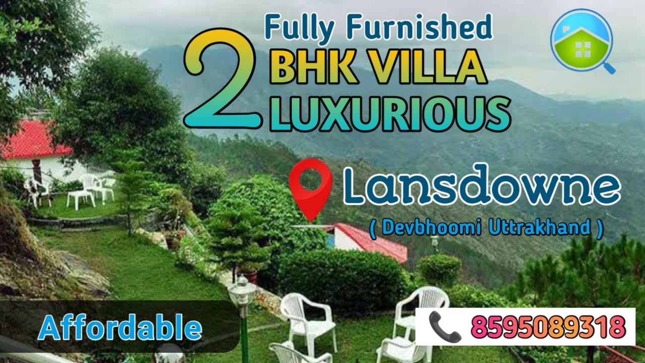 2BHK Fully Furnished Affordable Villa , Lansdowne Uttrakhand #realestate #villa #property