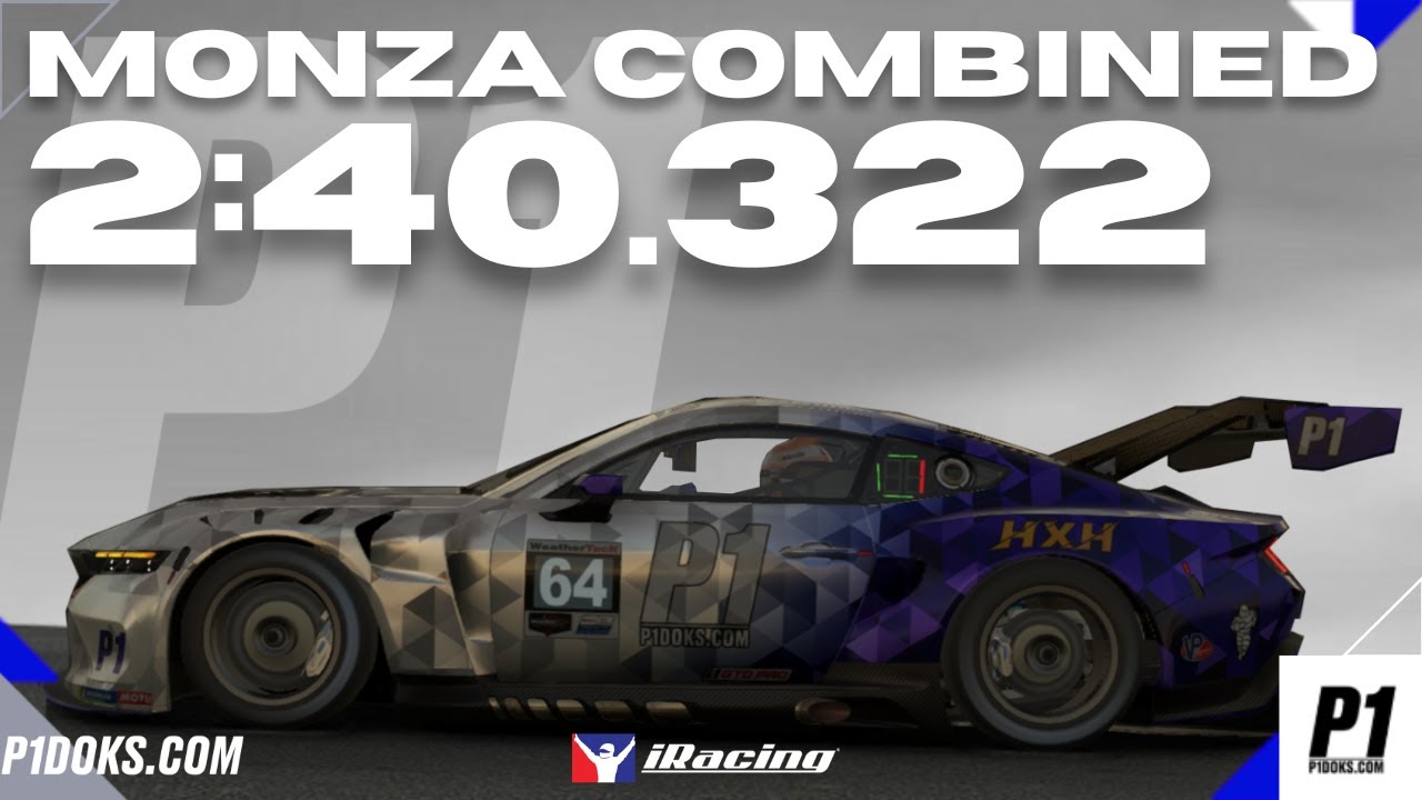 2:40.322 - Ford Mustang GT3 - Monza Combined - GT Sprint - │P1DOKS.COM 26S1 WEEK 8
