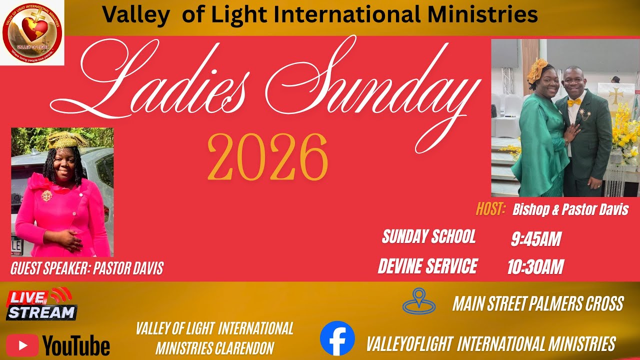 WELCOME TO VALLEY OF LIGHT INTERNATIONAL MINISTRIES | LADIES SUNDAY | JAN 25, 2026