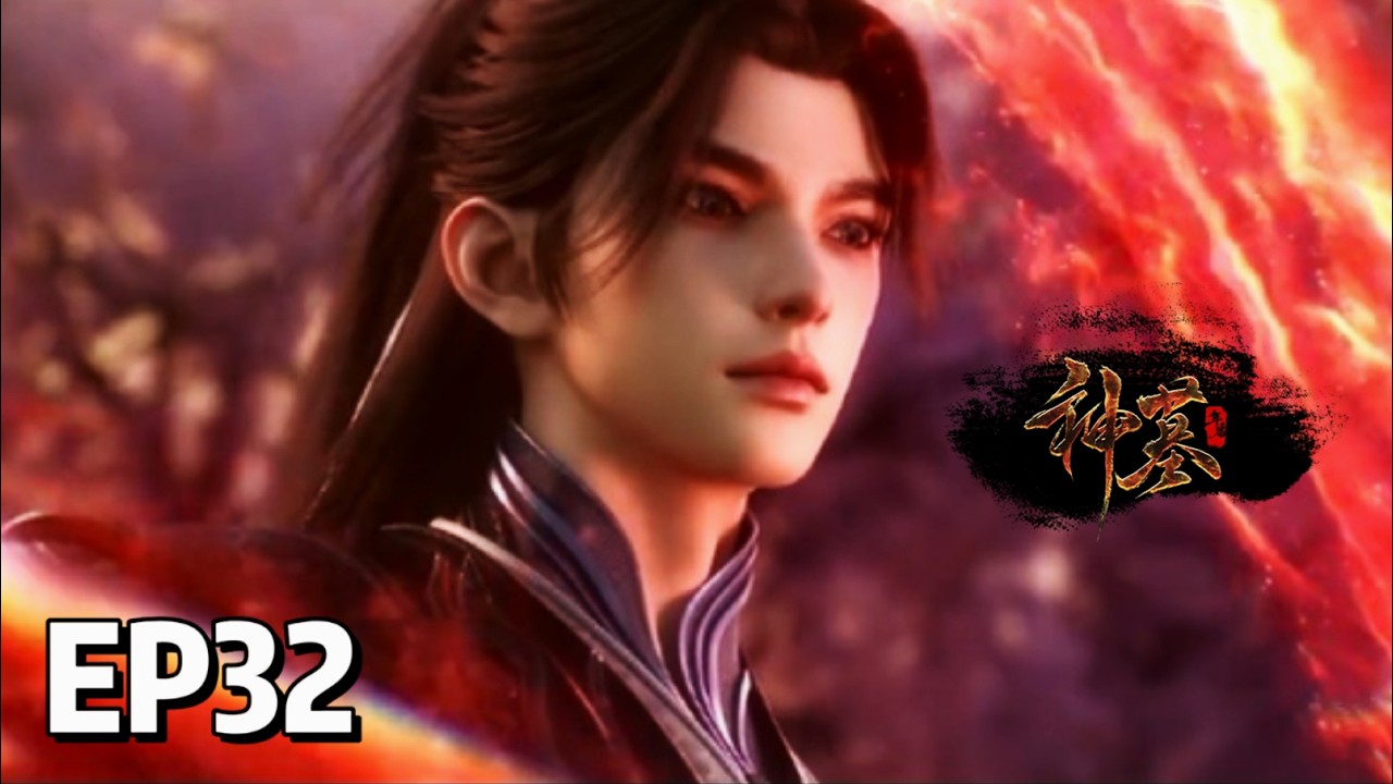 EP32 Tomb of Fallen Gods | MULTI SUB