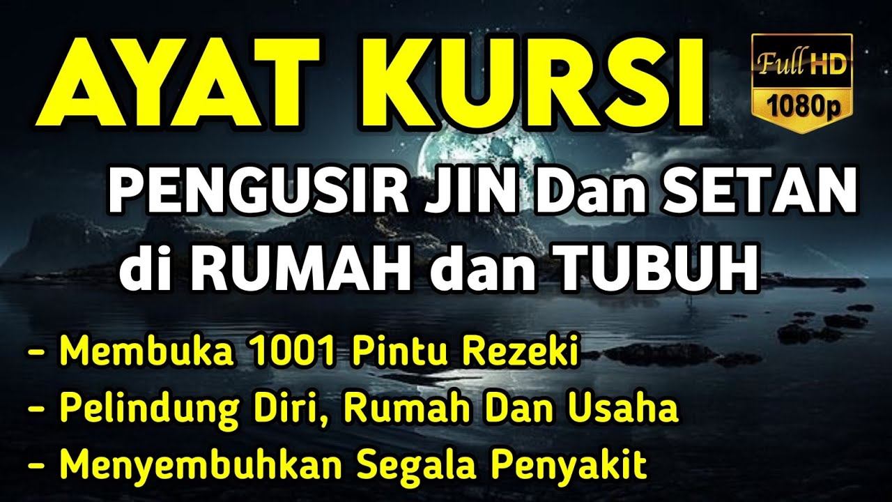 AYAT KURSI~ PENGUSIR JIN DAN SETAN💯 PUTAR SETIAP HARI, INSYA ALLAH UNTUK PELINDUNG DIRI.