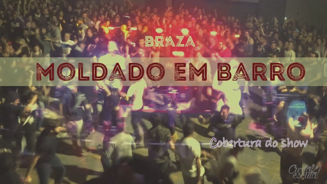 Braza 🔥 Moldado em barro 🔥Cobertura do Show no Tropical Butant&atilde; ⌇ CurtaEscuta