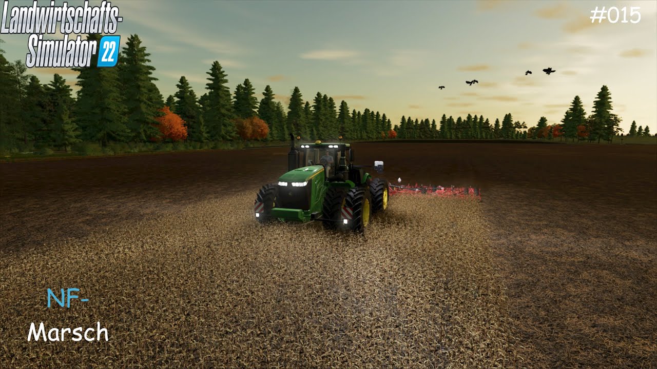 LS22|NF Marsch 4fach SE1|#015|Grubbern mit neuem JD 9620R| FS22