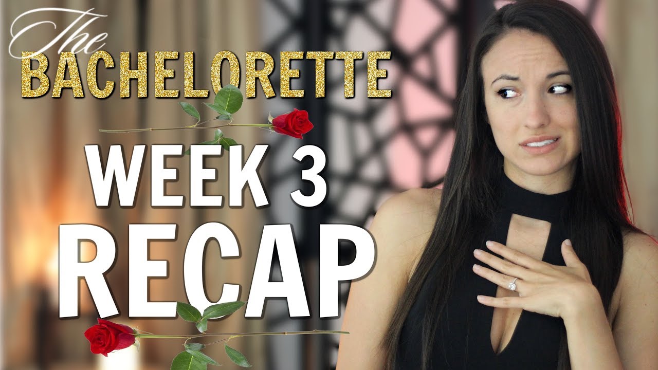 Hannah B Week 3 Bachelorette Recap