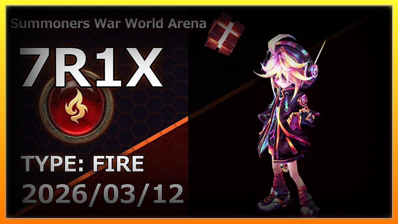 【Summoners War】RTA | Fire | 7R1X | 7R1X | 【#サマナーズウォー】