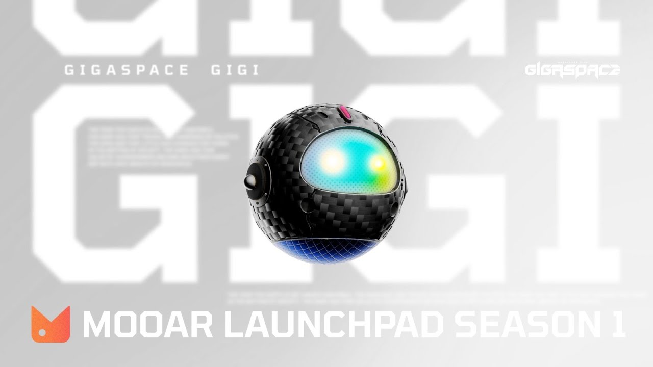 GigaSpace GIGI  -  MOOAR Launchpad Season&nbsp;1