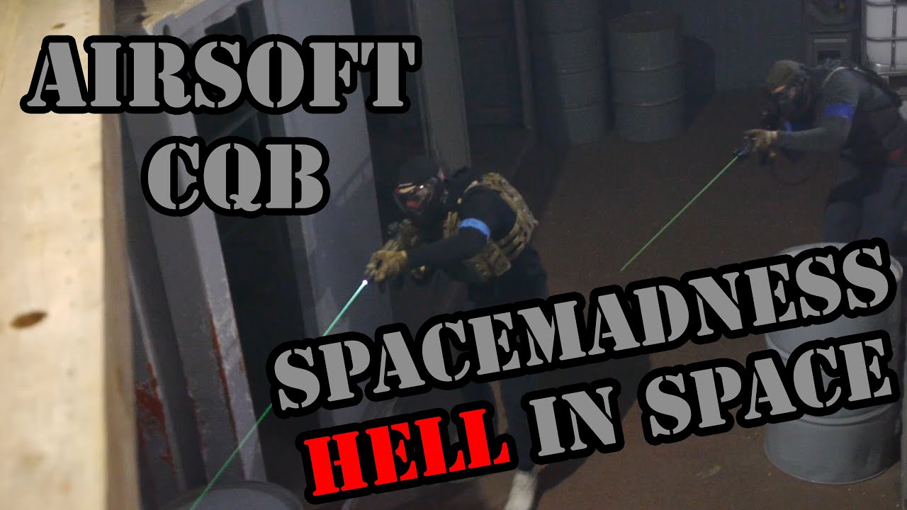 Spacemadness - Hell in Space (Airsoft CQB Germany 2020)
