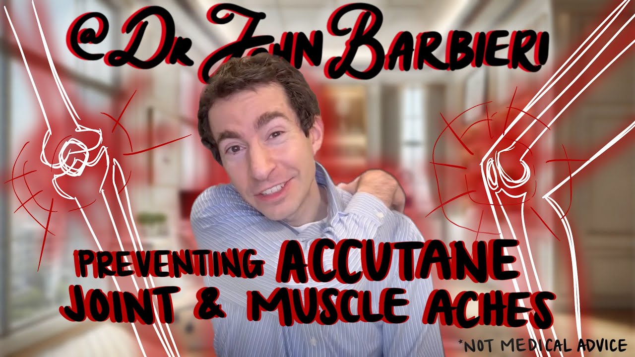 How to avoid joint and muscle aches from Accutane (isotretinoin) – Dermatologist explains